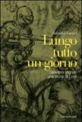 Lungo tutto un giorno. Giovanni Vignati, una storia di Lodi