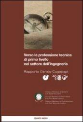 Verso la professione tecnica di primo livello nel settore dell'ingegneria