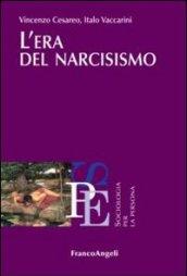 L'era del narcisismo