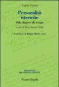 Personalità isteriche. Dalla diagnosi alla terapia