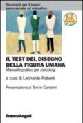 Il test del disegno della figura umana. Manuale pratico per psicologi. Con espansione online