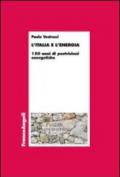 L'Italia e l'energia. 150 anni di postvisioni energetiche