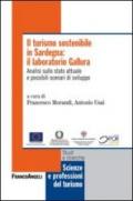 Il turismo sostenibile in Sardegna: il laboratorio Gallura. Analisi sullo stato attuale e possibili scenari di sviluppo