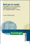 Reti per le scuole. Prospettiva di rete e valutazione dell'autonomia scolastica nel «Progetto Hercules» a Lucca