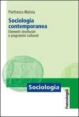 Sociologia contemporanea. Elementi strutturali e programmi culturali