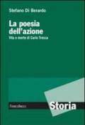 La poesia dell'azione. Vita e morte di Carlo Tresca