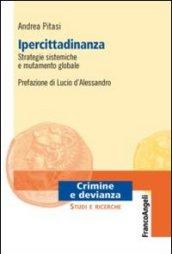 Ipercittadinanza, strategie sistemiche e mutamento globale