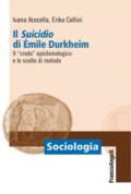 Il «suicidio» di Émile Durkheim. Il «credo» epistemologico e le scelte di metodo