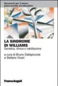 La sindrome di Williams. Genetica, clinica e riabilitazione