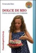 Dolce di mio. Come convivere con il diabete