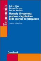 Manuale di economia, gestione e legislazione delle imprese di ristorazione