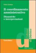 Il coordinamento amministrativo. Dinamiche e interpretazioni