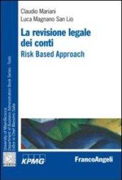 La revisione legale dei conti. Risk based approach