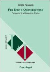 Fra Due e Quattrocento. Cronotopi letterari in Italia