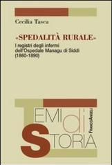 Spedalità rurale. I registri degli infermi dell'ospedale Managu di Siddi (1860-1890)