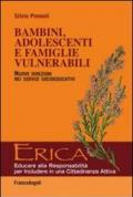 Bambini, adolescenti e famiglie vulnerabili. Nuove direzioni nei servizi socioeducativi