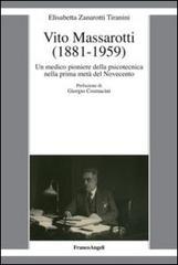 Vito Massarotti (1881-1959). Un medico pioniere della psicotecnica nella prima metà del Novecento