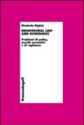 Behavioural law and economics. Problemi di policy, assetti normativi e di vigilanza (Economia - Monografie)