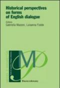 Historical perspectives on forms of english dialogue