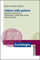 Culture nella polvere. Biopolitica dell'amianto, informazione e potere nella società della conoscenza