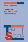 I sistemi multipolari. Analisi storica e teorica