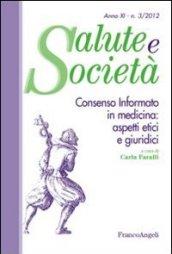 Consenso informato in medicina: aspetti etici e giuridici (Salute e società)