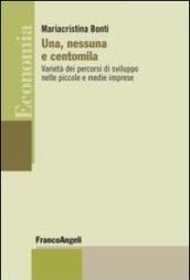 Una, nessuna e centomila. Varietà dei percorsi di sviluppo nelle piccole e medie imprese