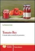 Tomato day. Il rituale della conserva di pomodoro