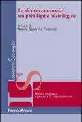 La sicurezza umana: un paradigma sociologico