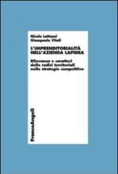 L'imprenditorialità nell'azienda lapidea. Rilevanza e caratteri delle radici territoriali nelle strategie competitive