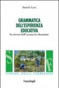 Grammatica nell'esperienza educativa. La ricerca dell'essenza in educazione
