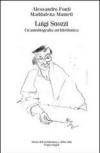 Luigi Snozzi. Un'autobiografia architettonica