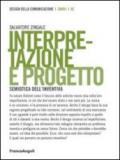 Interpretazione e progetto. Semiotica dell'inventiva