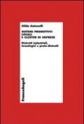 Sistemi produttivi locali e cluster di imprese. Distretti industriali, tecnologici e proto-distretti