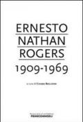 Ernesto Nathan Rogers 1909-1969
