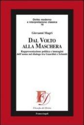 Dal volto alla maschera. Rappresentazione politica e immagini dell'uomo nel dialogo tra Guardini e Schmitt