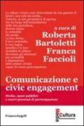 Comunicazione e civic engagement. Media, spazi pubblici e nuovi processi di partecipazione