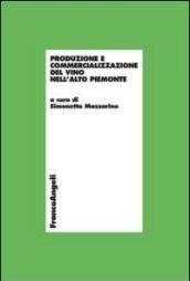 Produzione e commercializzazione del vino nell'alto Piemonte