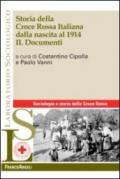 Storia della croce rossa italiana dalla nascita al 1914. 2.Documenti