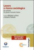 Lavoro e ricerca sociologica. Un confronto fra giovani ricercatori italiani