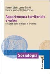 Appartenenza territoriale e valori. I risultati delle indagini in Trentino