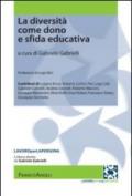 La diversità come dono e sfida educativa