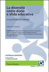 La diversità come dono e sfida educativa