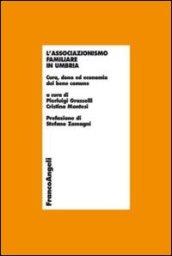 L'associazionismo familiare in Umbria. Cura, dono ed economia del bene comune