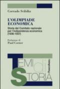 L'olimpiade economica. Storia del comitato nazionale per l'indipendenza economica (1936-1937)