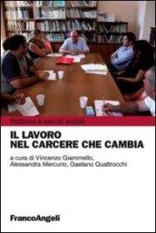 Il lavoro nel carcere che cambia