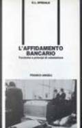 L'affidamento bancario. Tecniche e principi di valutazione