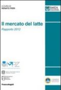 Il mercato del latte. Rapporto 2012