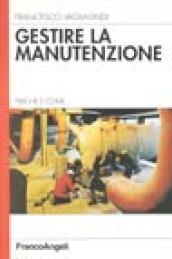 Gestire la manutenzione