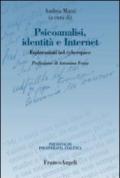 Psicoanalisi, identità e internet. Esplorazioni nel cyberspace